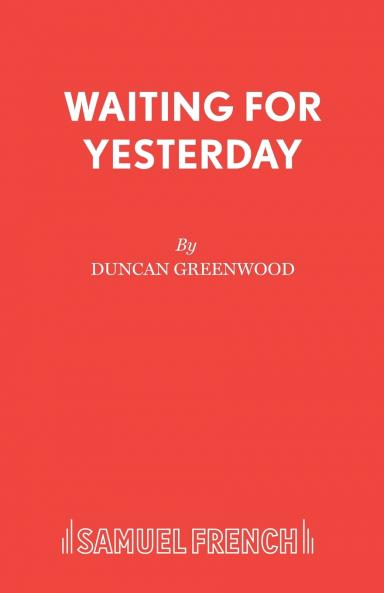 Waiting for Yesterday