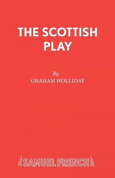 The Scottish Play