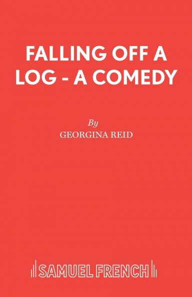 Falling Off A Log - A Comedy