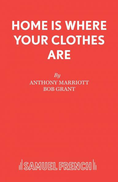 Home is Where Your Clothes Are