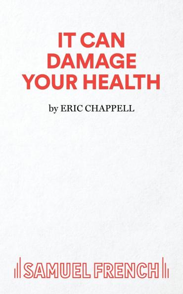 It Can Damage Your Health - A Comedy