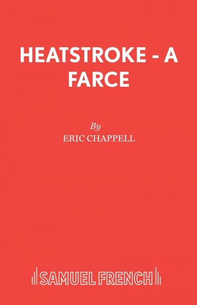 Heatstroke - A Farce