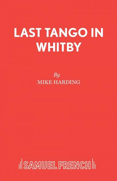 Last Tango in Whitby