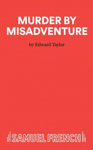 Murder by Misadventure