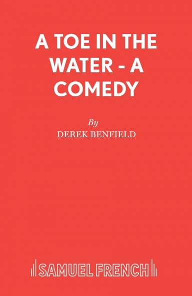 A Toe in the Water - A Comedy