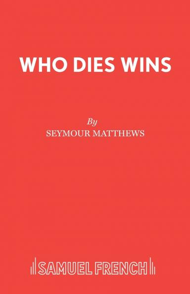 Who Dies Wins