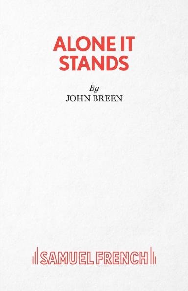 Alone It Stands - A Comedy