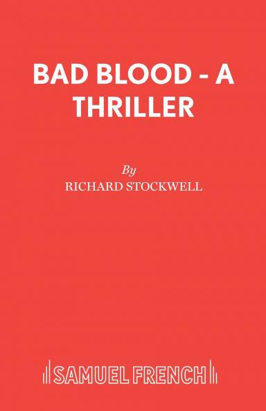 Bad Blood - A Thriller
