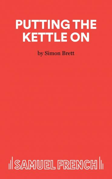 Putting the Kettle On - A Monologue