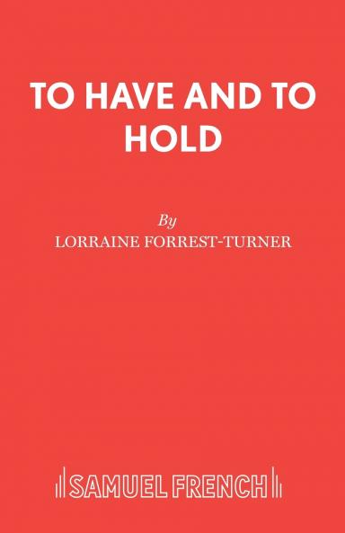To Have and To Hold