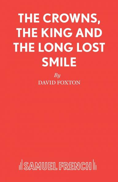 The Crowns the King and the Long Lost Smile