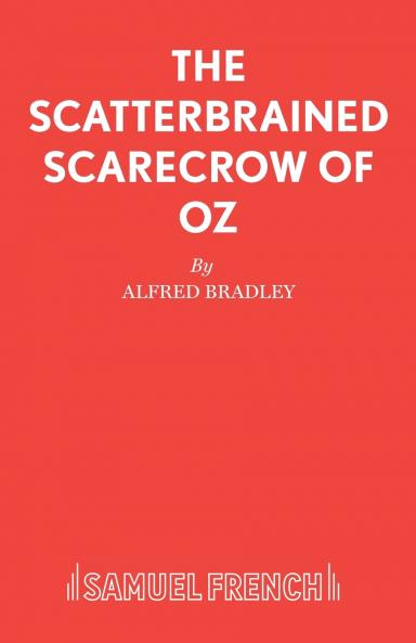 The Scatterbrained Scarecrow of Oz