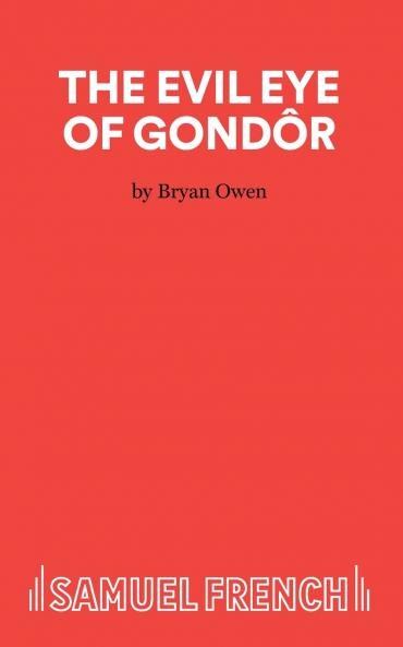 The Evil Eye of Gondôr