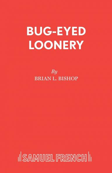 Bug-Eyed Loonery