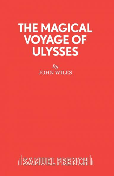 THE MAGICAL VOYAGE OF ULYSSES