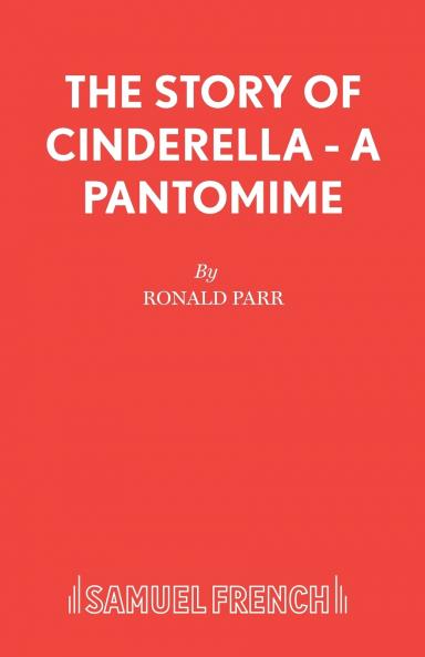 The Story of Cinderella - A Pantomime