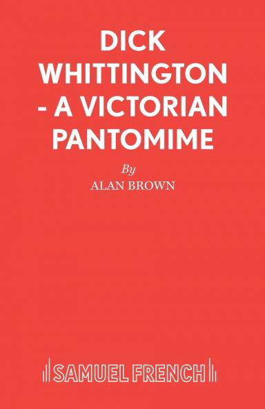 Dick Whittington - A Victorian Pantomime
