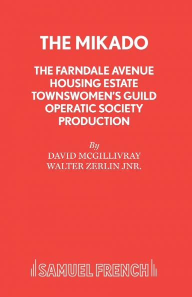 The Mikado - The Farndale Avenue Housing Estate Townswomen's Guild Operatic Society Production
