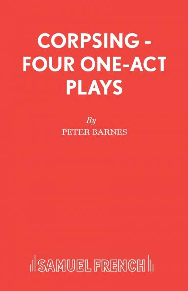 Corpsing - Four One-Act Plays
