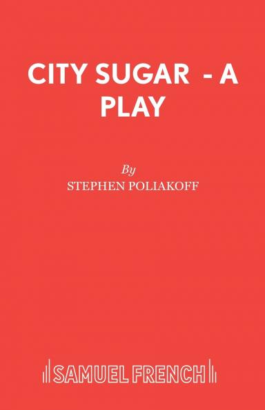 City Sugar - A Play