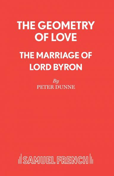 The Geometry of Love - The Marriage of Lord Byron