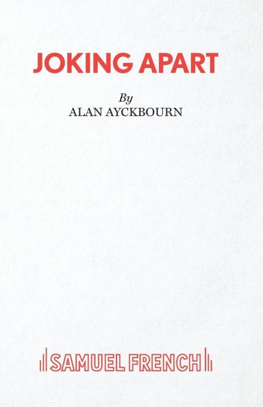 Joking Apart - A Play