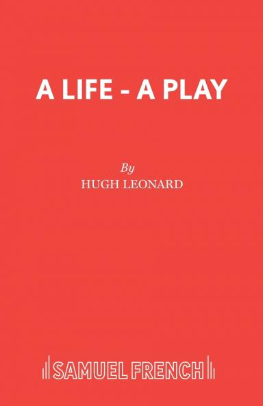 A Life - A Play