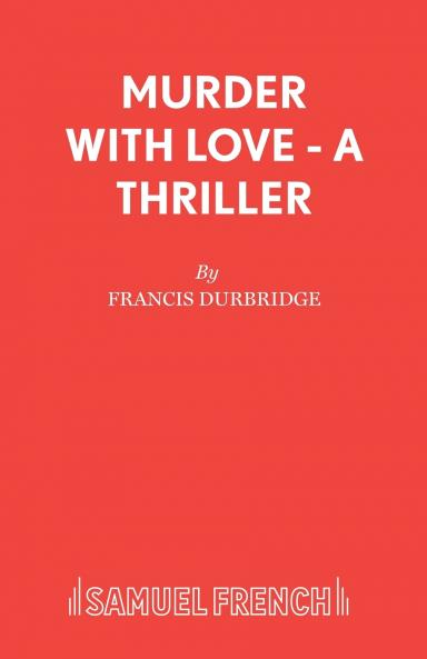 Murder with Love - A Thriller