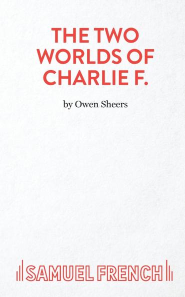 THE TWO WORLDS OF CHARLIE F