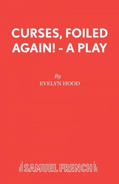 Curses Foiled Again! - A Play