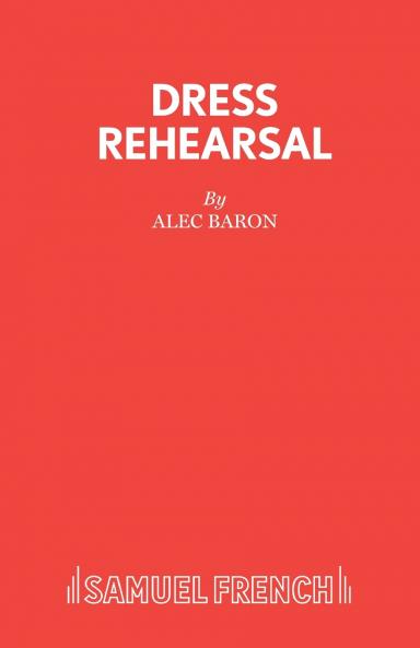 Dress Rehearsal