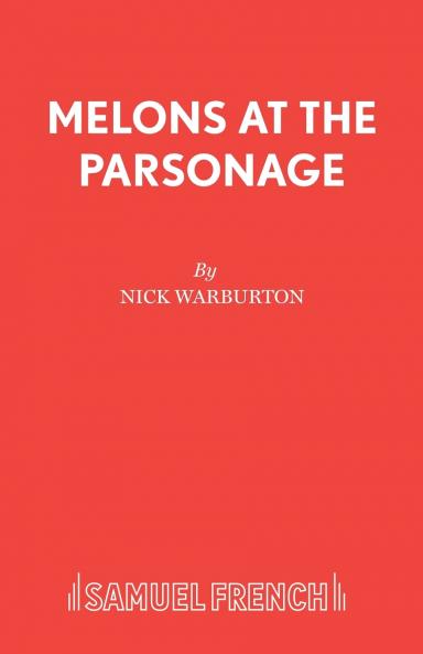 Melons at the Parsonage