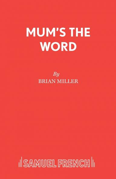 Mum's the Word