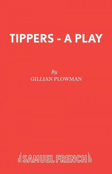 Tippers - A Play