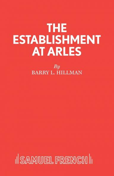 The Establishment at Arles