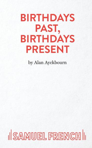 Birthdays Past Birthdays Present