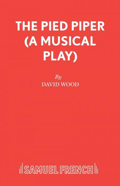 The Pied Piper (A Musical Play)