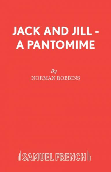 Jack and Jill - A Pantomime