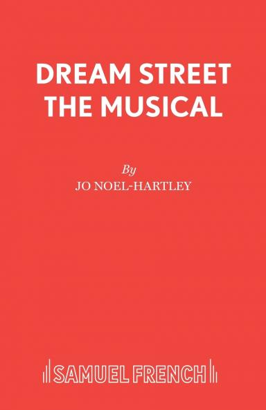 Dream Street the Musical