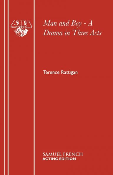 Man and Boy - A Drama in Three Acts