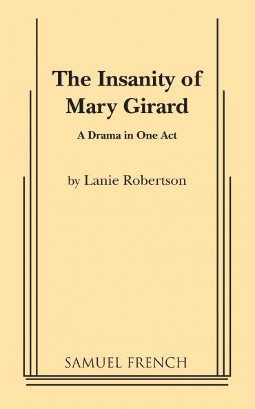 The Insanity of Mary Girard
