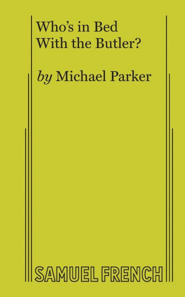 Who's in Bed with the Butler?