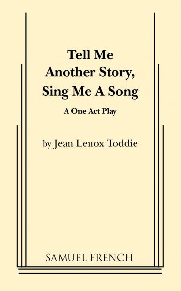 Tell Me Another Story Sing Me a Song