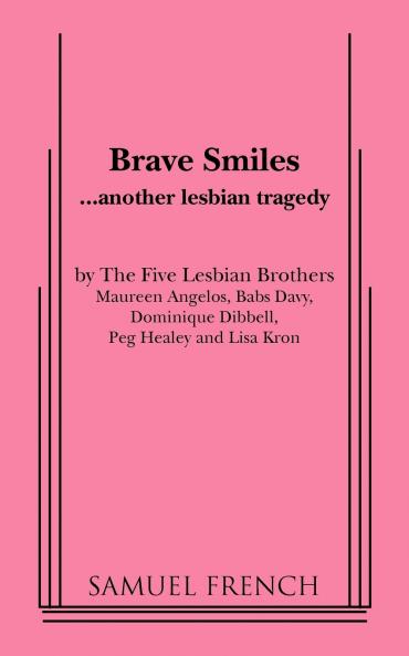 Brave Smiles