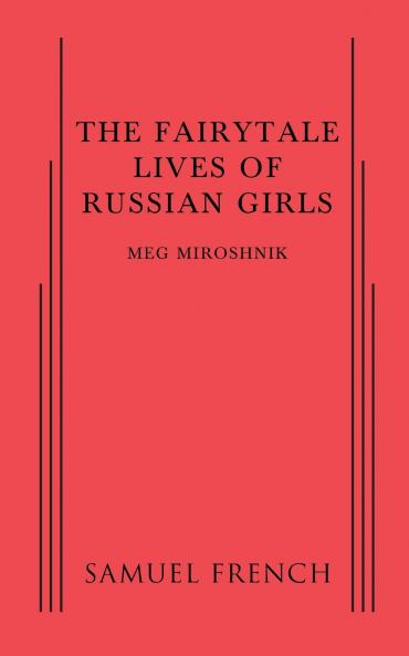 The Fairytale Lives of Russian Girls