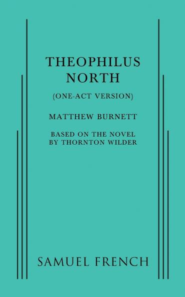 Theophilus North (One-Act Version)