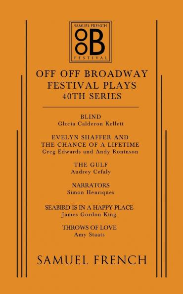 Off Off Broadway Festival Plays 40th Series