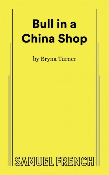 Bull in a China Shop