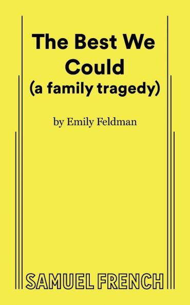 The Best We Could (a family tragedy)