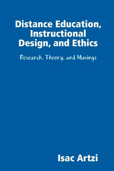 Distance Education Instructional Design and Ethics